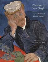 Cezanne to Van Gogh: The Collection of Doctor Gachet 0870999044 Book Cover
