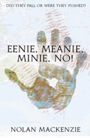 Eenie, Meanie, Minie, No! (Tag) 0473699397 Book Cover