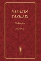 Raba&#350;'in Yazilari - Mektuplar: Birinci Cilt 1772281794 Book Cover