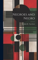 Negroes and Negro 1020937912 Book Cover