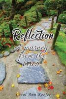 Reflections: A Journey from the Heart 1949804801 Book Cover