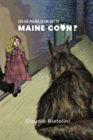 Chi ha paura di un gatto Maine Coon? (Italian Edition) B0DP7NDGBK Book Cover