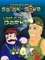 The Adventures of Seek and Save Lost in the Dark 0977264742 Book Cover