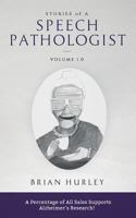 Stories of a Speech Pathologist: Volume 1.0 1979853746 Book Cover