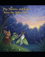 Pip, Humm, and the Silent Guest (The Friendship Adventures of Pip and Humm!) B0FNPHWXGG Book Cover