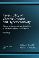 Reversibility of Chronic Degenerative Disease and Hypersensitivity, Volume 3: Diagnostic Considerations of Chemical Sensitivity 1439813469 Book Cover