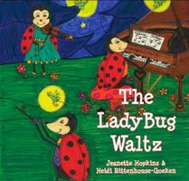 The Ladybug Waltz 1888160373 Book Cover