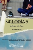 Melod�as detr�s de las nubes 1076032389 Book Cover