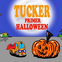 Tucker Primer Halloween: Libro Divertido de Halloween Ilustrado para Niños Pequeños B08BWCFZ5L Book Cover
