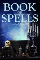 Book of Spells 1469951673 Book Cover
