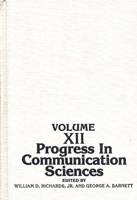 Progress in Communication Sciences, Volume 12 1567500676 Book Cover