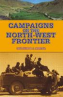 Campaigns on the North-West Frontier 9693514246 Book Cover
