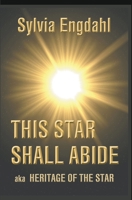 This Star Shall Abide 0689704585 Book Cover