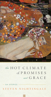 The Hot Climate of Promises and Grace: 64 Stories 1619027925 Book Cover