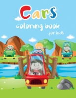 Cars Coloring Book for Kids: Fun Children's Coloring Book for Toddlers and Kids, Cars, Trucks, Tractors, Trains, Planes and More 1716347106 Book Cover