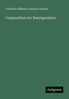Compendium der Bandagenlehre (German Edition) 3386134483 Book Cover