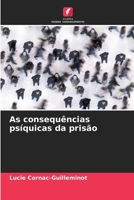 As consequências psíquicas da prisão (Portuguese Edition) 6209782922 Book Cover