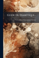 Guide Du Diabetique... 1272165566 Book Cover