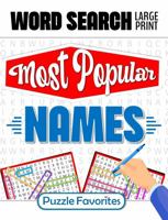 Word Search Large Print Most Popular Names: Puzzle Book for Adults Themed Activities Word Find 1947676636 Book Cover