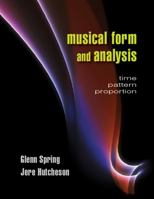 Musical Form and Analysis 147860722X Book Cover