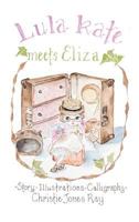 Lula Kate Meets Eliza 0996139354 Book Cover