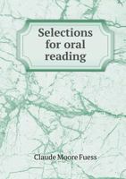 Selections for Oral Reading 1145528481 Book Cover