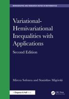 Variational-Hemivariational Inequalities with Applications (Chapman & Hall/CRC Monographs and Research Notes in Mathematics) 1032587164 Book Cover