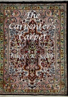 The Carpenter's Carpet 1999722639 Book Cover