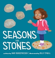 Seasons for Stones 1951565770 Book Cover
