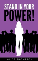Stand In Your POWER! 9357612149 Book Cover