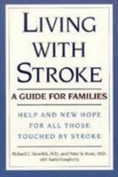 Living With Stroke: A Guide for Families 1891525166 Book Cover