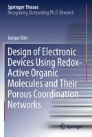 Design of Electronic Devices Using Redox-Active Organic Molecules and Their Porous Coordination Networks 981163906X Book Cover