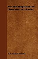 Key and Supplement to Elementary Mechanics 046972367X Book Cover