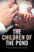 The Children of the Pond 1524574554 Book Cover