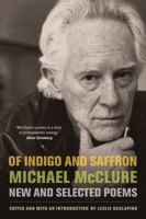 Of Indigo and Saffron: New and Selected Poems 0520272730 Book Cover