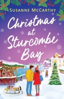 Christmas at Sturcombe Bay: A new small-town, heartwarming festive romance (Sturcombe Bay Romances) 1781899215 Book Cover