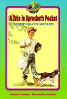 A Tree in Sprocket's Pocket: Stories About God's Green Earth (God's Green Earth, Book 1) 0570047307 Book Cover