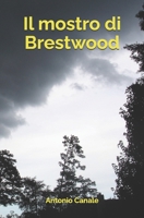 Il mostro di Brestwood (Italian Edition) B08ZVWQ5W7 Book Cover