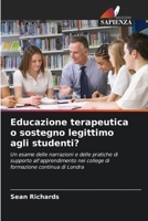 Educazione terapeutica o sostegno legittimo agli studenti? (Italian Edition) 6208323908 Book Cover