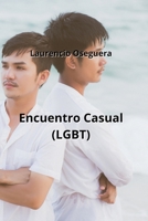 Encuentro Casual (LGBT) (Spanish Edition) B0CN3W43WC Book Cover