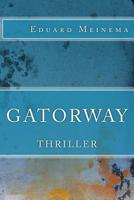 Gatorway 1507760027 Book Cover