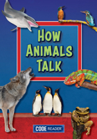 How Animals Talk 160115724X Book Cover