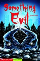 Something Evil (Keystone Books) 1598890174 Book Cover