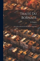 Traité du Bornage: De la Revendication et du Droit de Rétention 1021412554 Book Cover