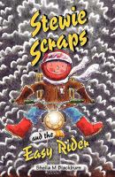 Stewie Scraps and the Easy Rider 1903853850 Book Cover