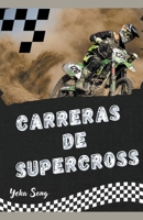 Carreras de supercross B0BZTXVLWR Book Cover