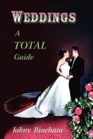 Weddings A Total Guide 1466284889 Book Cover