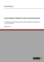 Critical analysis of Hofstede's model of cultural dimensions: To what extent are his findings reliable, valid and applicable to organisations in the 21st century? 3640881575 Book Cover