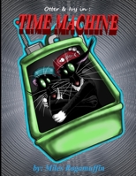 Otter & Ivy in: Time Machine B08P8LG89Z Book Cover