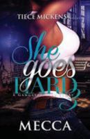 She Goes Hard 3 1530785227 Book Cover